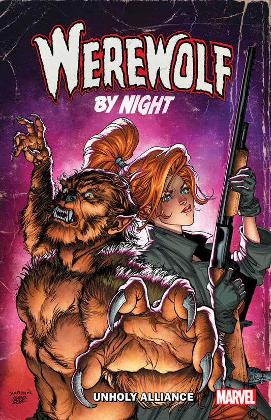 Werewolf By Night Unholy Alliance TPB