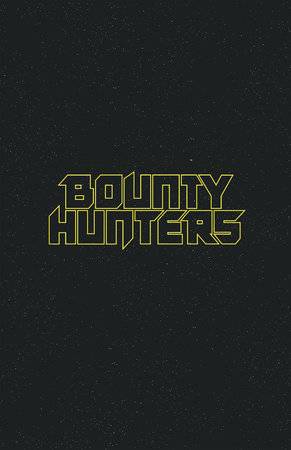 STAR WARS BOUNTY HUNTERS #42 LOGO VAR