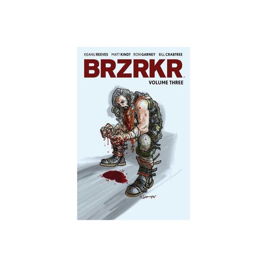 BRZRKR Vol. 3 - by Keanu Reeves & Matt Kindt (paperback)