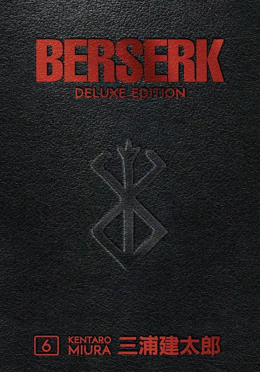 Berserk Deluxe Volume 6 - by Kentaro (Hardcover)